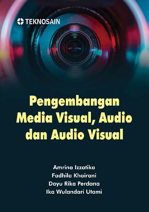 Pengembangan Media Visual, Audio dan Audio Visual